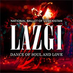 Lazgi - Dance of Soul and Love Tickets